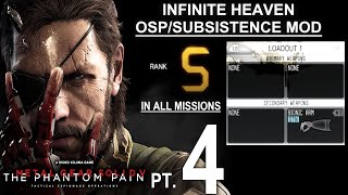 MGSVTPP  Full Playthrough w Subsistence Mod amp All S ranks Part 4 of 4 [upl. by Rhine]