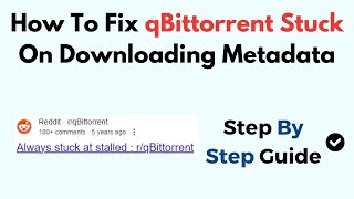 How To Fix qBittorrent Stuck On Downloading Metadata [upl. by Thilda]