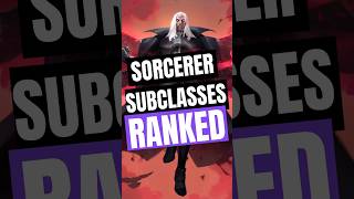 DND Sorcerer Subclasses RANKED [upl. by Mallorie]