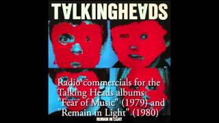 Talking Heads  Radio Commercials for quotFear of Musicquot and quotRemain in Lightquot [upl. by Aennyl680]