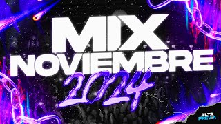 MIX NOVIEMBRE 2024 🔥 LO MAS ESCUCHADO REGGAETON  CACHENGUE  ALTA PREVIA 🔥 [upl. by Mcmullan]