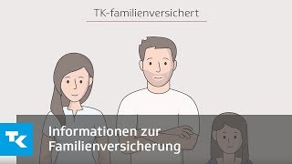 Informationen zur Familienversicherung [upl. by Nolek536]