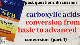 CONVERSION PART1 Basic to Advanced Carboxylic Acids  Organic chemistry Grade 12 [upl. by Berfield]