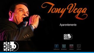 Aparentemente Tony Vega  Audio [upl. by Beckie]