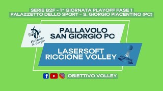 Serie B2F LIVE  Pallavolo San Giorgio PC vs Lasersoft Riccione Volley [upl. by Brooks]