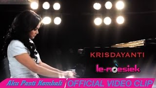 Krisdayanti  Aku Pasti Kembali Official Music Video [upl. by Chilton783]