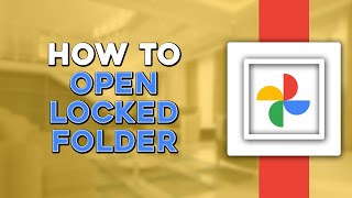 How To Open Locked Folder in Google Photos Easiest Way [upl. by Auqinot]