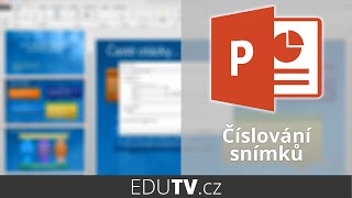 Číslování snímků v PowerPointu  EduTV [upl. by Birdt]