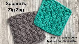 Square 5  Zig Zag Stitch of the Textured Fun Square Sampler Blanket Crochet Along 2019 [upl. by Chaddy]