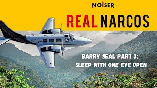 Barry Seal Part 3 Sleep With One Eye Open Audio Only [upl. by Eigram573]