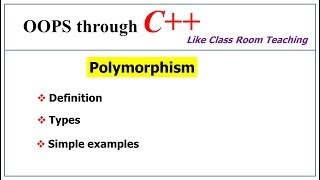 Polymorphism  Introduction amp Types  OOPs in C  Lec30  Bhanu Priya [upl. by Fortin]