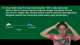 🔴GERAK LURUS🔴Dua benda A dan B mula mula berjarak 1100 m satu sama lainBenda A bergerak dengan kece [upl. by Eanrahs]