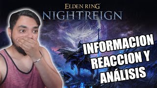 ELDEN RING NIGHTREIGN  ANÁLISIS INFORMACION Y REACCION [upl. by Browning]