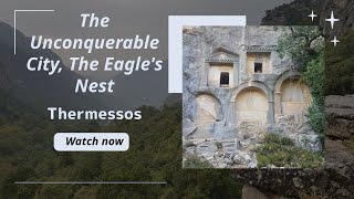 The Unconquerable City Exploring Termessos the Eagles Nest [upl. by Ynafit592]