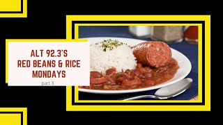 ALT 923s Red Beans amp Rice Mondays pt3  Cajun Country Rice Recipe [upl. by Yelruc82]