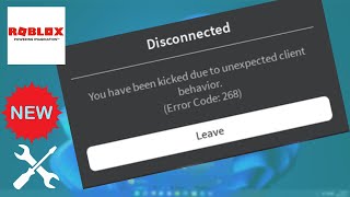 Roblox  How to Fix Error Code 268 Unexpected Client Behavior [upl. by Kosak]