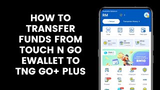 How To Transfer Money or Funds From Touch n Go eWallet Balance to TNG GO Plus Balance Account [upl. by Ailsa]