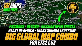 ETS2 152 Big Global Map Combo  Promods ROS PL Rebuilding Africa and many more maps [upl. by Oringa194]