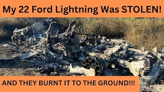 2022 Ford Lightning was STOLEN and SET ON FIRE [upl. by Suoivart419]