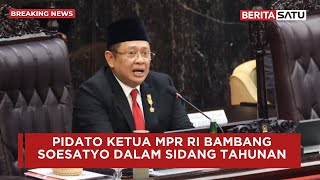 FULL Pidato Ketua MPR RI Bambang Soesatyo dalam Sidang Tahunan MPR 2024  BeritaSatu [upl. by Nonad]