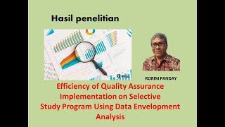 Evaluation of Quality Assurance on Selective Study Program Using Data Envelopment Analysis [upl. by Litnahs82]