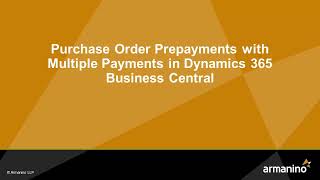 Purchase Order Prepayments with Multiple Payments in Dynamics 365 Business Central [upl. by Hanway]