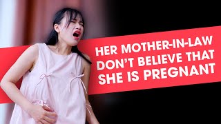 Her MotherInLaw Dont Believe That She Is Pregnant  Drama Series [upl. by Sherburn]