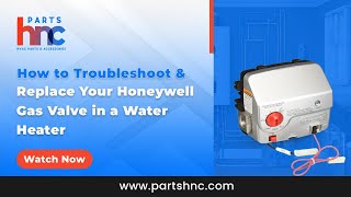 How to Replace and Troubleshoot Honeywell Gas Valve in a Water Heater  PartsHnC [upl. by Aitsirt]