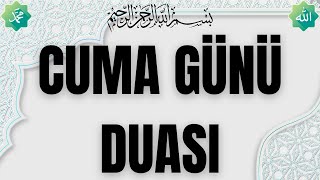 Cuma Günü Duası  Kalbimize Ferahlık Ver Allahım AMİN [upl. by Aihgn]