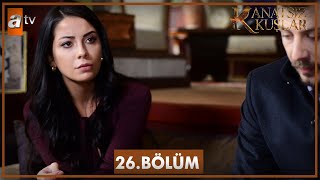 Kanatsız Kuşlar 26 Bölüm [upl. by Server741]