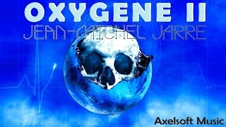 Jean Michel Jarre  Oxygene II  Remix Axelsofts Night Version [upl. by Eeroc]