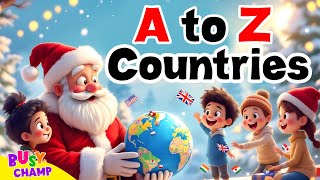 A to Z Country names With Santa  Christmas amp A to Z Countries  Toddler Learning Video [upl. by Melli]