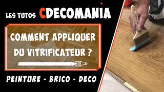 Comment Appliquer du Vitrificateur  Parquet Escalier  Tutos Bricolage Cdecomania [upl. by Ialocin81]