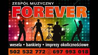 Zespół FOREVER mix coverów cz1 [upl. by Aronoh]