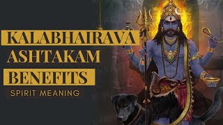 Benefits of Chanting Kalabhairava Ashtakam  Kalabhairava Ashtakam Benefits [upl. by Lleinnad]