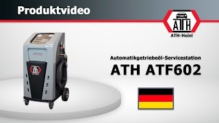 AutomatikgetriebeölServicestation ATH ATF602  ATF Exchanger ATH ATF602 [upl. by Eula]