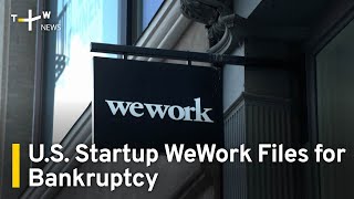 US Coworking Startup WeWork Files for Bankruptcy  TaiwanPlus News [upl. by Geralda]