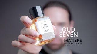 Perfumer Reviews OUD SEVEN  Matiere Premiere [upl. by Kiley]