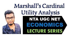 Marshalls Cardinal Utility Analysis  Economics NTA UGC NET [upl. by Giamo228]