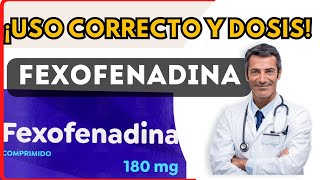 💊 FEXOFENADINA DOSIS 🤷‍♂️para que SIRVE y COMO tomar Efectos Secundarios [upl. by Kassab930]