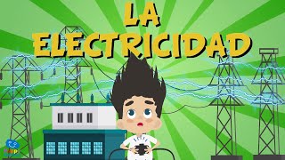 LA ELECTRICIDAD  Vídeos Educativos para Niños [upl. by Zaller306]