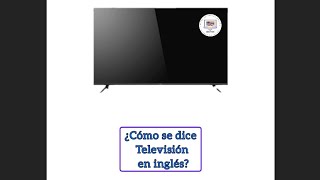 ¿Cómo se dice Tele 📺 en inglés [upl. by Mapes752]