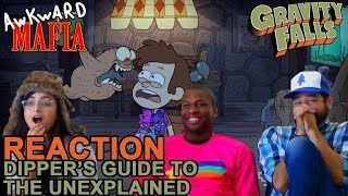 Gravity Falls  quotDippers Guide To The Unexplainedquot Group Reaction  Awkward Mafia Watches [upl. by Airotnes]