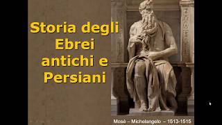 Storia degli Ebrei antichi e dei Persiani [upl. by Carlyle]