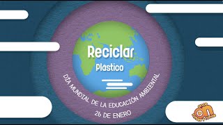 Los plásticos  Día Mundial de la EducaciónAmbiental [upl. by Ophelia]