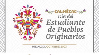 “Calmécac Día del Estudiante de Pueblos Originarios” [upl. by Alejoa]