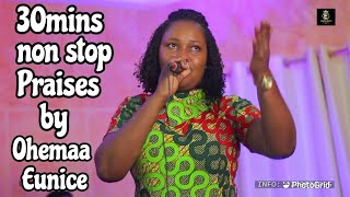 POWERFUL 30MINS PRAISES BY OHEMAA EUNICE 2022 [upl. by Sophi]