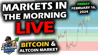 MARKETS in the MORNING 2162024 Bitcoin 52400 Altcoins Green with XRP PPI Data DXY 104 [upl. by Murdoch549]