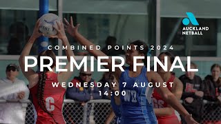 Auckland Netball Combined Points Tournament 2024  Premier Final [upl. by Kaslik280]