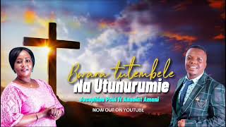 Bwana Tutembelee na Utuhudumie Josephine Paul ft Annoint Amani official audio [upl. by Tull]